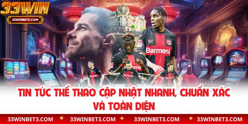 Tin Tức Thể Thao Cập Nhật Nhanh, Chuẩn Xác Và Toàn Diện
